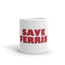 Charger l&#39;image dans la galerie, Save Ferris from Ferris Bueller&#39;s Day Off Mug Shefu choice
